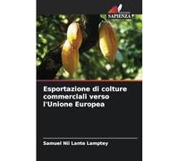 Esportazione di colture commerciali verso l'Unione Europea