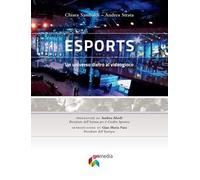 eSports. Un universo dietro al videogioco
