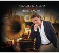 Esposito, Pasquale - Pasquale Esposito Celebrates Enrico Caruso (2 CD)
