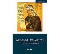 Esposizione della fede. Ediz. critica. Testo greco a fronte