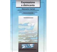 Espressione e disincanto. Miscellanea di novelle