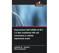 Espressioni dell'mRNA di Bcl-2 e Bax mediante ISH nel carcinoma a cellule squamose orale