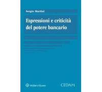 Espressioni e criticità del potere bancario