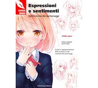 Espressioni e sentimenti. Definizione dei personaggi