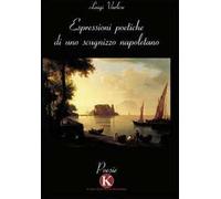 Espressioni poetiche di uno scugnizzo napoletano