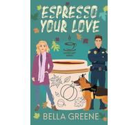 Espresso Your Love (The Coffee Loft Series: Fall Collection)