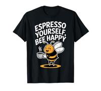 Espresso Yourself Bee Happy Design Maglietta