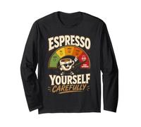 Espresso Yourself Divertente Design caffè Maglia a Manica
