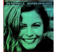 Espriella, Ani - Noches En Blanco