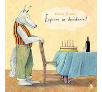 Esprimi un desiderio! Ediz. a colori