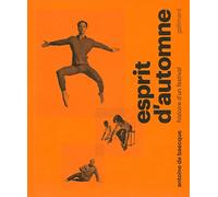 Esprit d'automne: Histoire d'un festival