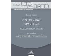 Espropriazioni immobiliari. Delega, pubblicità e vendita. Con formulario -...