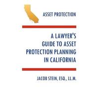 Esq LL M Jacob A Lawyer's Guide to Asset Protection Planning in Cal (Tascabile)