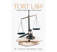 Tort Law and How It's Tied to Our Culture (Tascabile)
