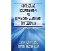 Esq X Paul Humbert Contract and Risk Management for Supply Chain Ma (Tascabile)