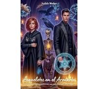 Esqueletos en el Armario: Un romance necromántico con más sarcasmo que velas negras