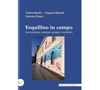 Esquilino in campo. Associazioni, comitati, gruppi e territorio