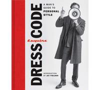 Esquire Dress Code: A Man's Guide to Personal Style-n/a-Copertina rigida