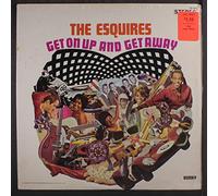 ESQUIRES - get on up and get away