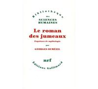 Esquisses de mythologie Tome 76-100: Le roman des jumeaux