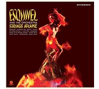 Esquivel And His Orchestra - Strings Aflame (Ltd Edt.)