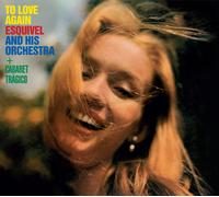 Esquivel and His Orchestra To Love Again + Cabaret Tragico (CD) Album