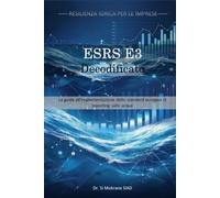 ESRS E3 Decodificato: La guida all'implementazione dello standard europeo di reporting sulle acque