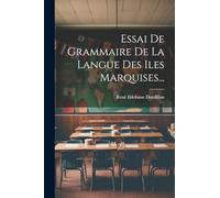 Essai De Grammaire De La Langue Des Iles Marquises...