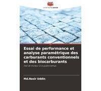 Essai de performance et analyse paramétrique des carburants conventionnels et des biocarburants: Test de moteur CI à quatre temps