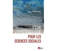 Essai d'épistémologie pour les sciences sociales