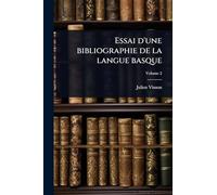 Essai d'une bibliographie de la langue basque