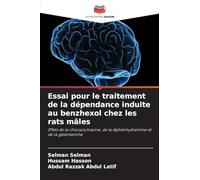 Essai pour le traitement de la dépendance induite au benzhexol chez les rats mâles: Effets de la chlorpromazine, de la diphénhydramine et de la galantamine