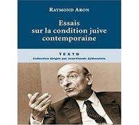 Essais sur la condition juive contemporaine