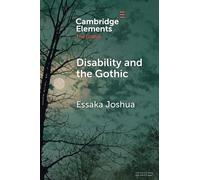 Disability and the Gothic: The Nineteenth Century