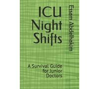 Essam Abdelhakim ICU Night Shifts (Tascabile) Medical E Books