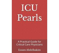 Essam Abdelhakim ICU Pearls (Tascabile) Medical Pearls