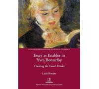 Essay as Enabler in Yves Bonnefoy: Creating the Good Reader: 67