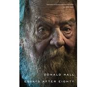 Essays After Eighty: Essays from the Acclaimed U.S. Poet Laureate