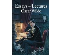 Essays and Lectures: Annotated