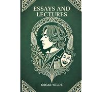 Essays and Lectures: Annotated