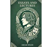 Essays and Lectures: Annotated