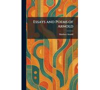 Essays and Poems of Arnold