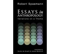 Robert Spaemann Essays in Anthropology (Tascabile)
