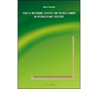 Essays in institutional economics and political economy. An interdisciplinary pe
