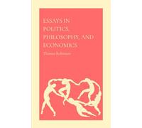Essays in Politics, Philosophy, and Economics