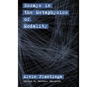Alvin Plantinga Essays in the Metaphysics of Modality (Tascabile)