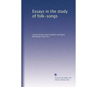 Essays in the study of folk-songs. 2