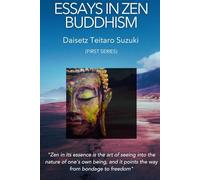 Essays in Zen Buddhism: First Series
