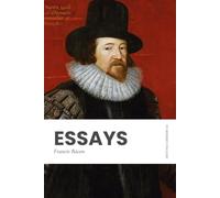 Essays: Modern, Updated Translation (Easy to Read)