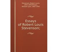 Essays of Robert Louis Stevenson